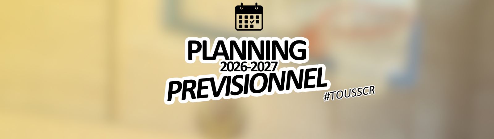 PLANNING PREVISIONNEL SAISON 2026-2027